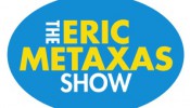 The Eric Metaxas Show