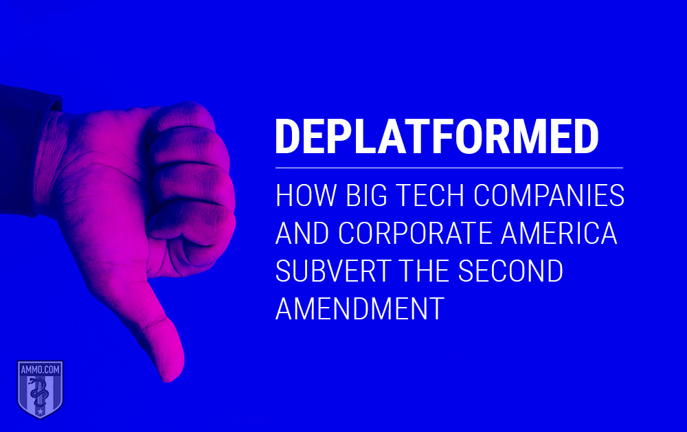 Deplatformed: How Big Tech and Corporate America Subvert the Second Amendment