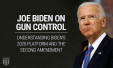 Joe Biden on Gun Control: Understanding Biden’s 2020 Platform and the Second Amendment
