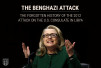 The Benghazi Attack: The Forgotten History of the 2012 Attack on the U.S. Consulate in Libya
