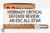 Hornady Critical Defense Review: An EDC All-Star