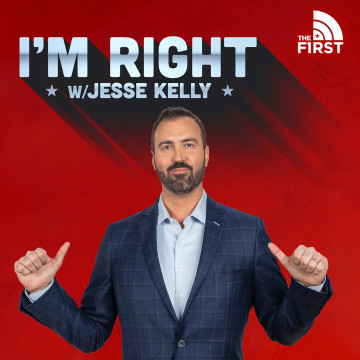 I’m Right with Jesse Kelly