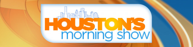 Houston’s Morning Show 9AM