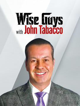 Wise Guys With John Tabacco