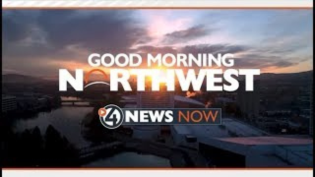 4 News Now Good Morning Northwest at 6