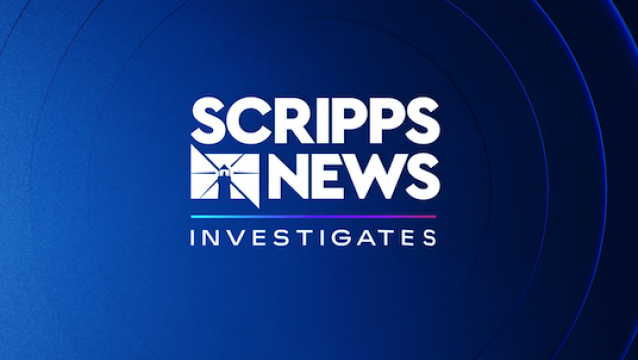 Scripps News Investigates