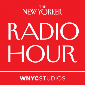 New Yorker Radio Hour