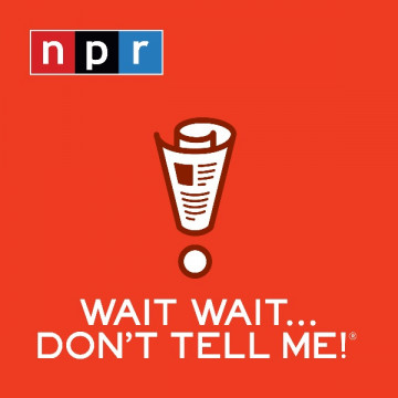 Wait Wait... Don’t Tell Me!