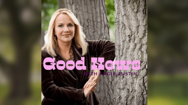 The Good News with Angie Austin