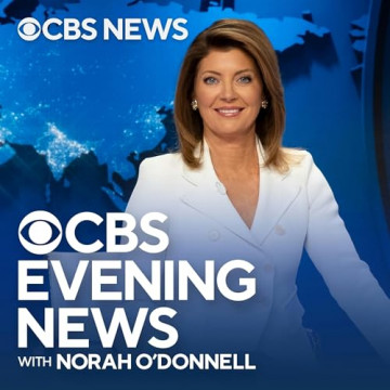 CBS Evening News Podcast