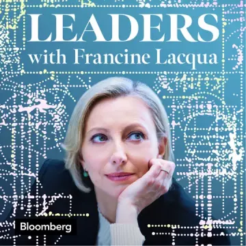 Leaders with Francine Lacqua: The Podcast